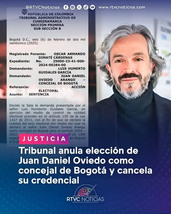 El Tribunal Administrativo de Cundinamarca anuló la elección de Juan Daniel Oviedo como concejal y ordenó la cancelación de su credencial para el periodo 2024-2027. La decisión se debe a que contrató con el Estado un año antes de ser elegido.