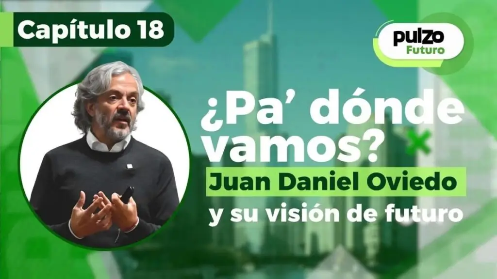 ¿Pa’ dónde vamos?: Juan Daniel Oviedo y su visión de futuro